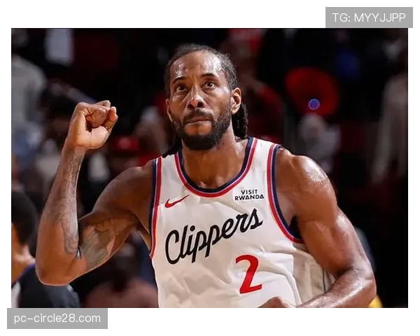 伦纳德谈快船击败掘金：马瑟林作用巨大，球队正团结一致进步